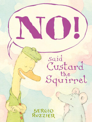 cover image of NO! Said Custard the Squirrel